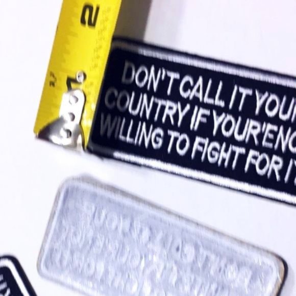 2-PACK IRON ON BADGES DON’T CALL IT YOUR COUNTRY IF YOUR’E NOT WILLING TO FIGHT - Picture 4 of 6